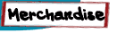 Merchandise